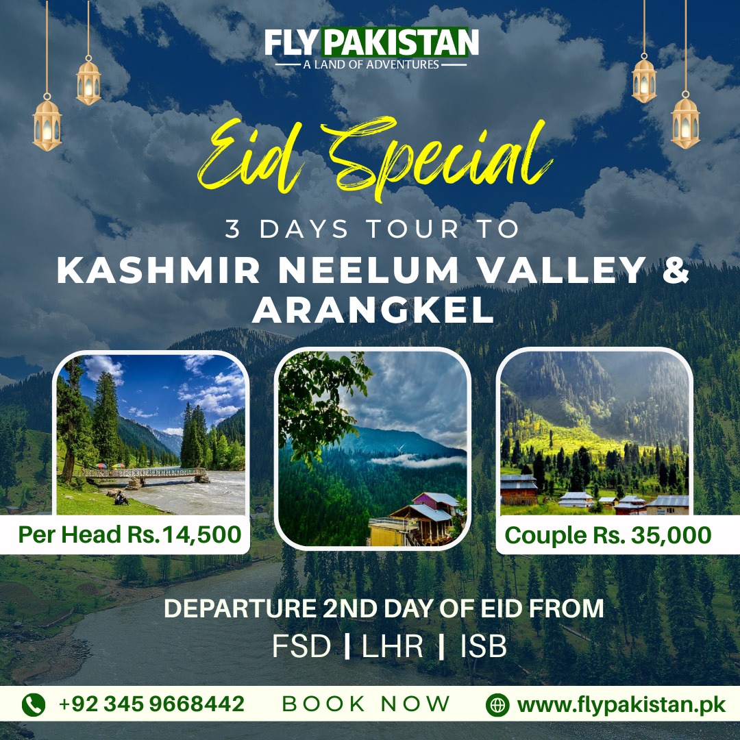 Book Deal Eid Ul Azha Special Tour Of 3 Days To Neelum Valley